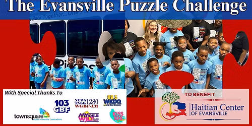 The Evansville Puzzle Challenge: For the Haitian Center of Evansville