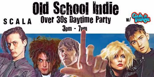 LONDON Old School Indie - Over 30s Daytime Party (w\/Club de Fromage) - 28 March, 3pm-7pm