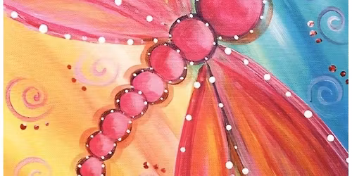Dragonfly Canvas "Sip n Paint" 6pm $25