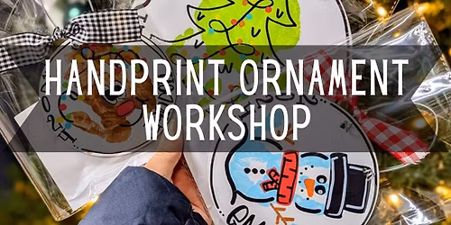 Handprint Ornament Workshops