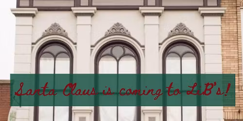 Santa Claus at LiB's Market!