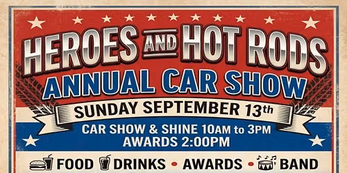 Heros  & Hot Rods Car Show