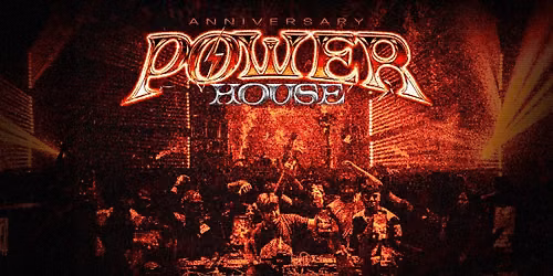 Power House Anniversary
