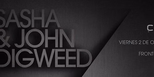 Sasha & John Digweed at CDMX
