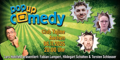 Pop up Comedy *** Club Tajine *** Aachen