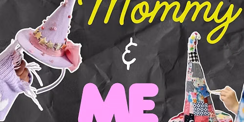 Mommy & Me Crafternoon: Witch Hats