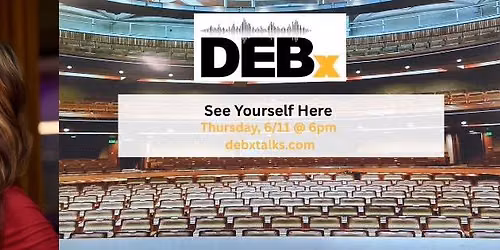DEBx Speaking Event
