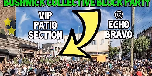 VIP Section at Echo Bravo:  Bushwick Collective Block Party