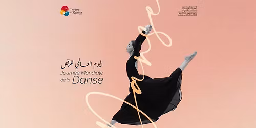 World Dance Day : C\u00e9l\u00e9bration nationale de la Journ\u00e9e internationale de la danse