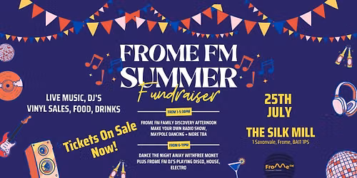 The BIG Frome FM Summer Fundraiser