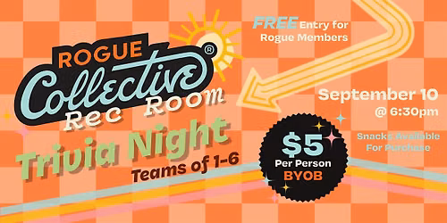 Rogue Rec Room : Trivia Night!