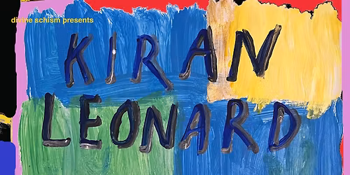 Divine Schism: Kiran Leonard + Toby Evans-Jesra Quartet + iiis