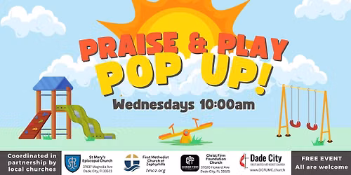 Praise and Play Pop Up at the Park- Hercules Park Zephyrhills
