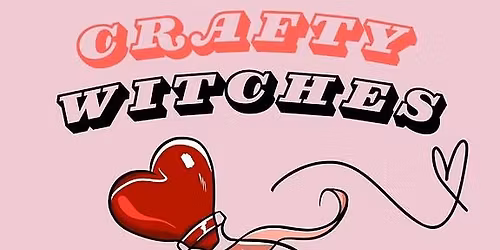 Crafty Witches: Self Love Edition