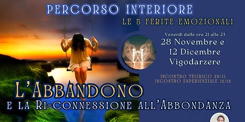 Percorso Interiore: L'Abbandono, la solitudine e L'Abbondanza