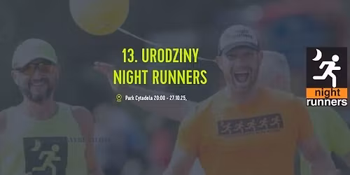 13 urodziny Night Runners na Cytadeli vol.632