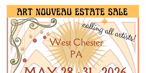 West Chester Art Nouveau Estate Sale