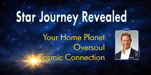 Star Journey Revealed: Your Home Planet, Oversoul & Cosmic Connections