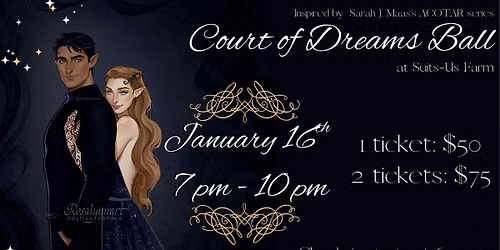 Court of Dreams Ball - ACOTAR