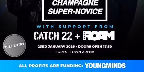 Champagne Super-Novice (Funding YoungMinds)