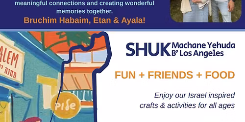 Experience the Shuk Machane Yehuda in Los Angeles! Welcoming Our New Shlichim, Etan & Ayala Taragin