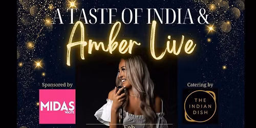 A Taste of India & Amber Live