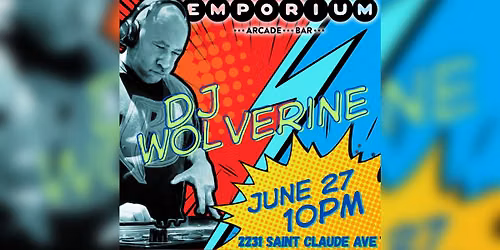 DJ Wolverine \/ The Wolf on Saint Claude