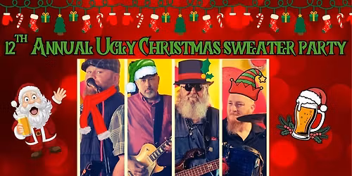 12th Annual Ugly Christmas Sweater Party with Remedy!