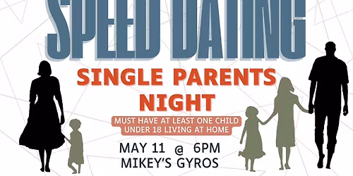 SINGLE PARENTS NIGHT - Speed Dating 
