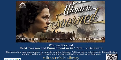 Women Scorned Petit Treason and Punishment in 18th Century Delaware