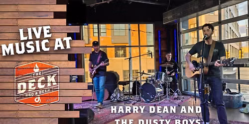 HARRY DEAN AND THE DUSTY BOYS LIVE @ THE DECK