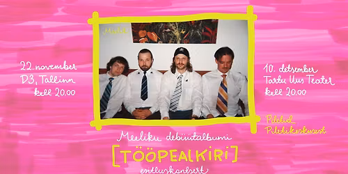 Meelik [T\u00f6\u00f6pealkiri] albumiesitluskontsert Tartus