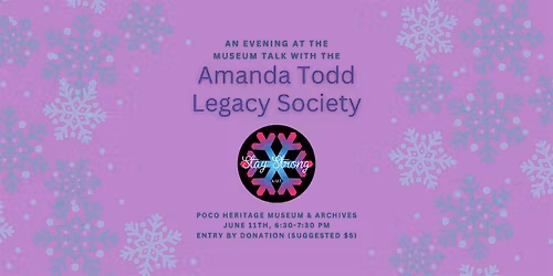 Evening at the Museum: Amanda Todd Legacy Society