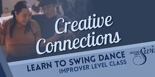 Creative Connections- Expanding Lindy Hop Holds