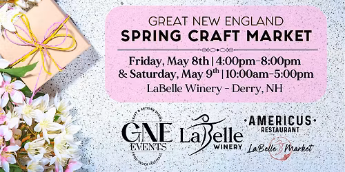 Great New England Spring Craft Market at LaBelle Winery Derry