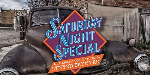 Saturday Night Special (Lynyrd Skynyrd Tribute)