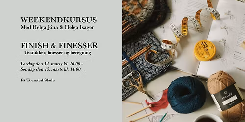 Weekendkursus: Finish og Finesser