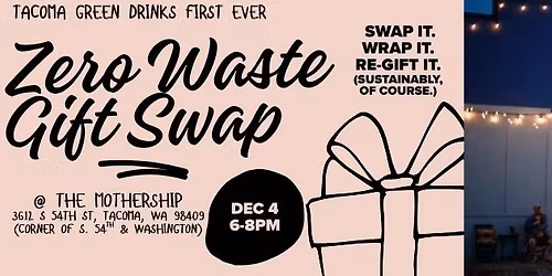 December Green Drinks: Zero Waste Gift Swap!