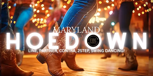 MARYLANDS DANCING HOEDOWN! Line, Partner, Contra, Swing, 2Step, All evening