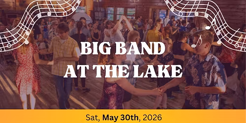 Big Band at the Lake Dance\/Concert