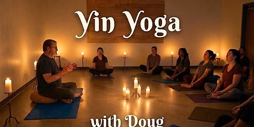 Music-Infused Yin Yoga with Doug