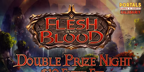 [Salisbury] Flesh & Blood Double Prize Tournament