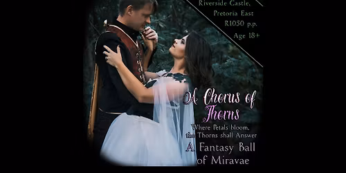 A Chorus of Thorns, a Miravae Ball