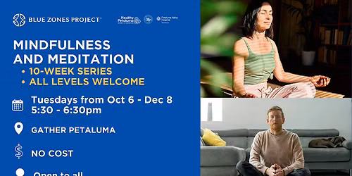 BZP Petaluma & Gather Petaluma: Mindfulness & Meditation Group (Moai)