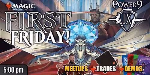 MTG: First Friday