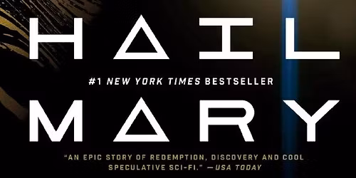 Science Fiction Book Club - Hail Mary by Andy Weir