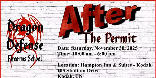 After The Permit Class with Dragon Defense Firearms School