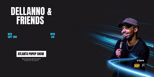 Dellanno & Friends: Atlanta PopUp Show