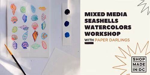 Mixed Media Seashells Watercolor Workshop with Paper Darlings