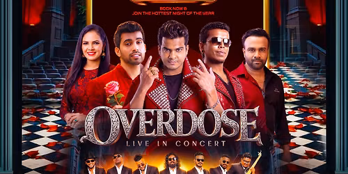 Overdose Live In Concert - Kurunegala